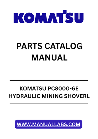 Discover the essential KOMATSU PC8000-6E Hydraulic Mining Shovel Parts Catalog Manual, designed specifically for model SN 12075. This comprehensive PDF file serves as a vital resource for operators and maintenance teams, providing detailed diagrams and part specifications to ensure optimal performance and longevity of your equipment.