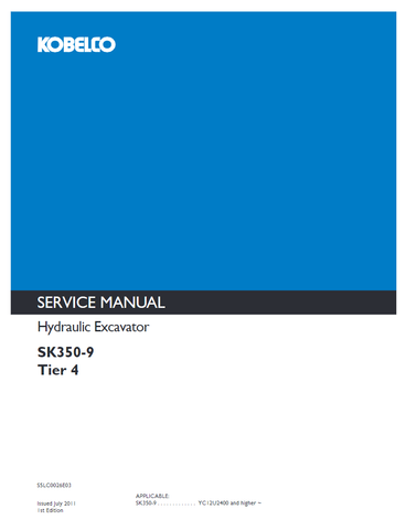 Kobelco SK350-9 T4 Excavator Service Manual YC12U2400- PDF File Download