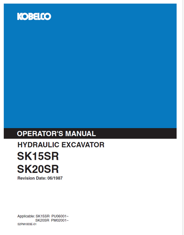  Discover the comprehensive operator manual for Kobelco Hydraulic Excavators SK15SR and SK20SR. Enhance your skills and ensure optimal performance today.

