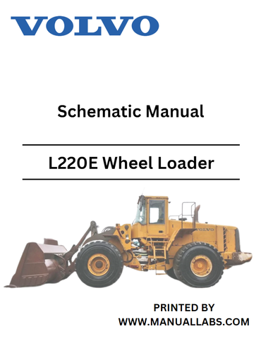 L220E Volvo Wheel Loader Electrical and Hydraulic Schematic Diagrams Manual - PDF File Download