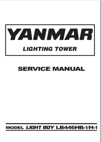 Yanmar Light Boy LB446HB-1/H-1 Lighting Tower Service Repair Manual - PDF File Download
