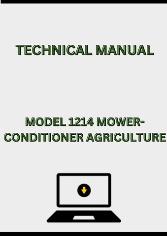 MODEL 1214 MOWER-CONDITIONER TECHNICAL MANUAL - PDF