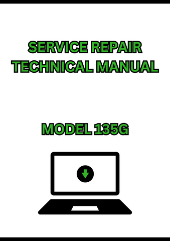 MODEL 135G EXCAVATOR SERVICE REPAIR TECHNICAL MANUAL - PDF