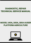 MODEL 140A, 160A, 180A AUGER PLATFORM DIAGNOSTIC, REPAIR TECHNICAL SERVICE MANUAL - PDF