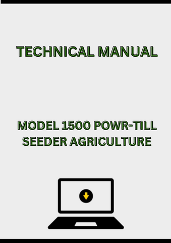 MODEL 1500 POWR-TILL SEEDER TECHNICAL MANUAL - PDF