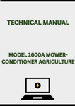 MODEL 1600A MOWER-CONDITIONER TECHNICAL MANUAL - PDF