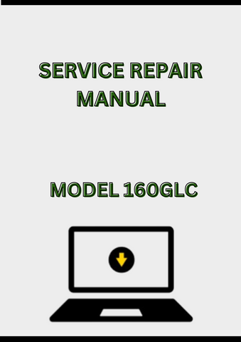 MODEL 160GLC EXCAVATOR SERVICE REPAIR MANUAL - PDF