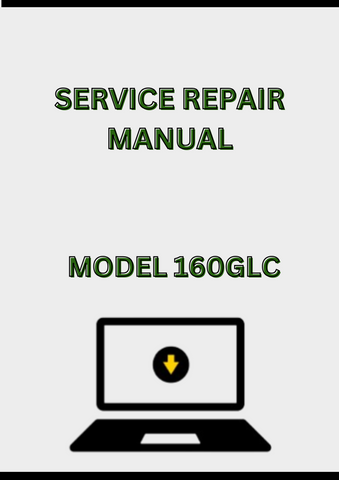 MODEL 160GLC EXCAVATOR SERVICE REPAIR MANUAL - PDF
