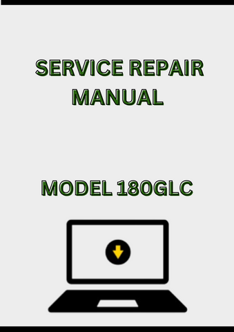 MODEL 180GLC EXCAVATOR SERVICE REPAIR MANUAL - PDF