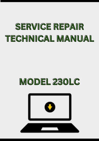 MODEL 230LC EXCAVATOR SERVICE REPAIR TECHNICAL MANUAL - PDF