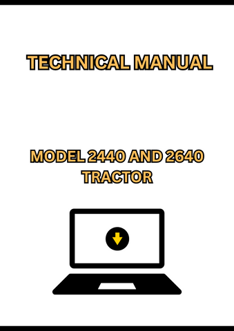MODEL 2440 AND 2640 TRACTOR TECHNICAL MANUAL - PDF