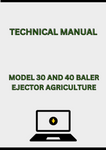 MODEL 30 AND 40 BALER EJECTOR TECHNICAL MANUAL - PDF