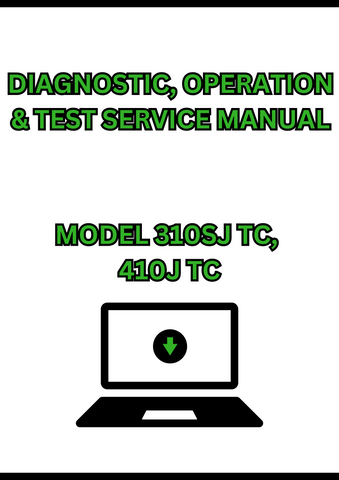 MODEL 310SJ TC, 410J TC BACKHOE LOADER DIAGNOSTIC, OPERATION & TEST SERVICE MANUAL - PDF