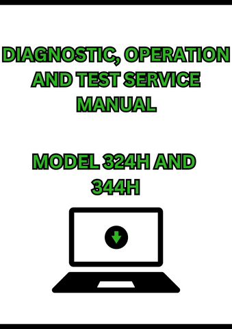 MODEL 324H AND 344H 4WD LOADER DIAGNOSTIC, OPERATION AND TEST SERVICE MANUAL - PDF