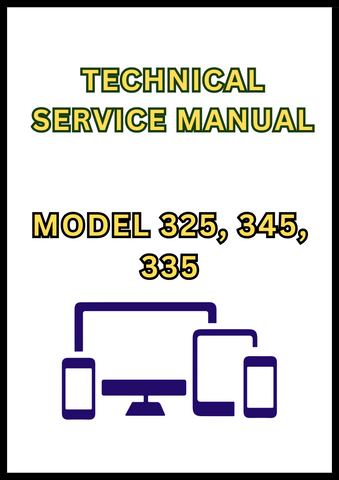 MODEL 325, 345, 335 LAWN AND GARDEN TRACTOR TECHNICAL SERVICE MANUAL - PDF