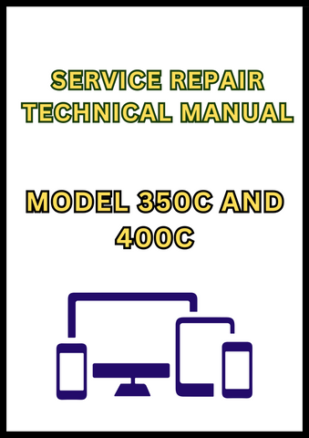 MODEL 350C AND 400C DUMP TRUCK SERVICE REPAIR TECHNICAL MANUAL - PDF