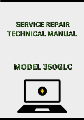 MODEL 350GLC EXCAVATOR SERVICE REPAIR TECHNICAL MANUAL - PDF