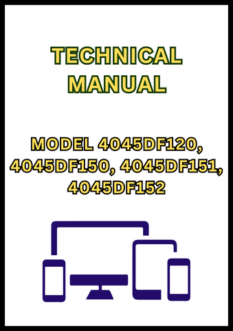 MODEL 4045DF120, 4045DF150, 4045DF151, 4045DF152 POWERTECH DIESEL ENGINE TECHNICAL MANUAL - PDF