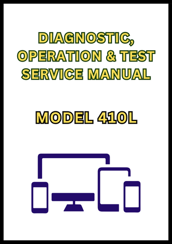 MODEL 410L BACKHOE LOADER DIAGNOSTIC, OPERATION & TEST SERVICE MANUAL - PDF