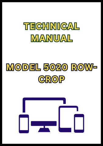 MODEL 5020 ROW-CROP TRACTOR TECHNICAL MANUAL - PDF