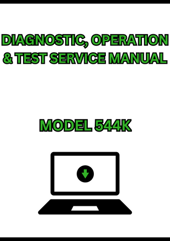 MODEL 544K 4WD LOADER DIAGNOSTIC, OPERATION & TEST SERVICE MANUAL - PDF