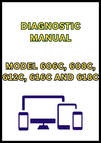 MODEL 606C, 608C, 612C, 616C AND 618C CORN HEAD DIAGNOSTIC MANUAL - PDF