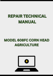 MODEL 608FC CORN HEAD REPAIR TECHNICAL MANUAL - PDF