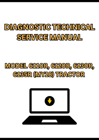 MODEL 6110R, 6120R, 6130R, 6135R (MY18) TRACTOR DIAGNOSTIC TECHNICAL SERVICE MANUAL - PDF