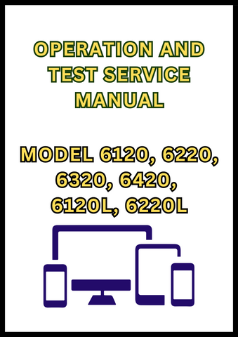 MODEL 6120, 6220, 6320, 6420, 6120L, 6220L, 6320L, 6420L, 6520L TRACTOR OPERATION AND TEST SERVICE MANUAL - PDF