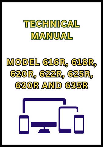 MODEL 616R, 618R, 620R, 622R, 625R, 630R AND 635R CUTTING PLATFORM TECHNICAL MANUAL - PDF
