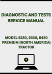 MODEL 6230, 6330, 6430 PREMIUM (NORTH AMERICA) TRACTOR DIAGNOSTIC AND TESTS SERVICE MANUAL - PDF
