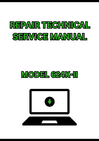MODEL 624K-II 4WD LOADER REPAIR TECHNICAL SERVICE MANUAL - PDF