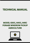 MODEL 630C, 640C, 645C FORAGE WINDROW PICKUP TECHNICAL MANUAL - PDF