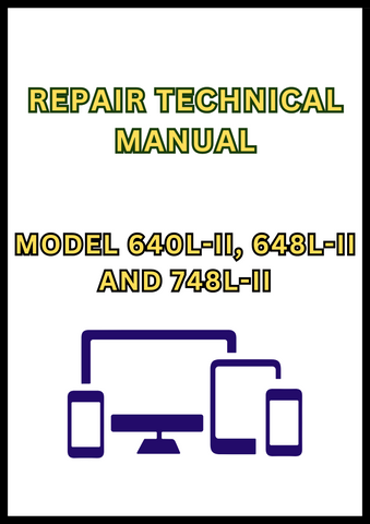 MODEL 640L-II, 648L-II AND 748L-II SKIDDER REPAIR TECHNICAL MANUAL - PDF