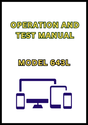 MODEL 643L WHEELED FELLER BUNCHER OPERATION AND TEST MANUAL - PDF