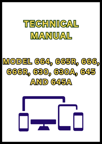 MODEL 664, 665R, 666, 666R, 630, 630A, 645 AND 645A WINDROW PICKUP TECHNICAL MANUAL - PDF