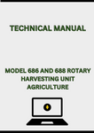 MODEL 686 AND 688 ROTARY HARVESTING UNIT TECHNICAL MANUAL - PDF