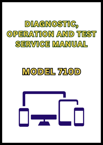 MODEL 710D BACKHOE LOADER DIAGNOSTIC, OPERATION AND TEST SERVICE MANUAL - PDF