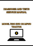 MODEL 7330 2WD OR MFWD TRACTOR DIAGNOSIS AND TESTS SERVICE MANUAL - PDF