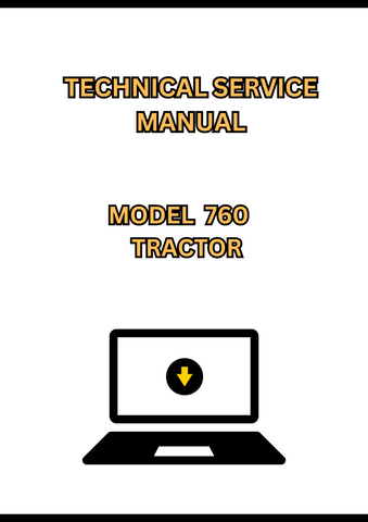 MODEL 760 TRACTOR TECHNICAL SERVICE MANUAL - PDF