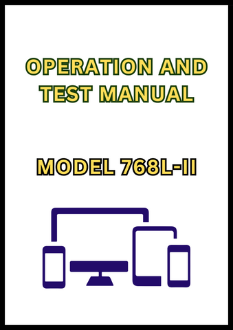 MODEL 768L-II BOGIE SKIDDER OPERATION AND TEST MANUAL - PDF