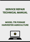 MODEL 778 FORAGE HARVESTER SERVICE REPAIR TECHNICAL MANUAL - PDF