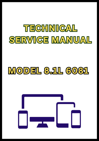 MODEL 8.1L 6081 POWERTECH ENGINE TECHNICAL SERVICE MANUAL - PDF