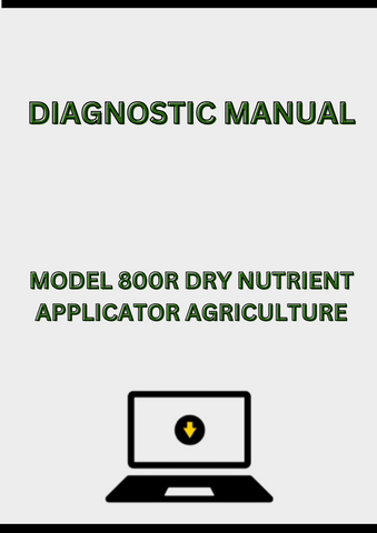 MODEL 800R DRY NUTRIENT APPLICATOR DIAGNOSTIC MANUAL - PDF