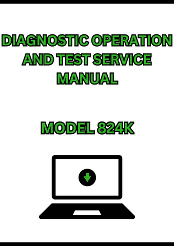 MODEL 824K 4WD LOADER DIAGNOSTIC OPERATION AND TEST SERVICE MANUAL - PDF