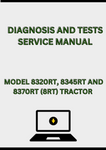 MODEL 8320RT, 8345RT AND 8370RT (8RT) TRACTOR DIAGNOSIS AND TESTS SERVICE MANUAL - PDF