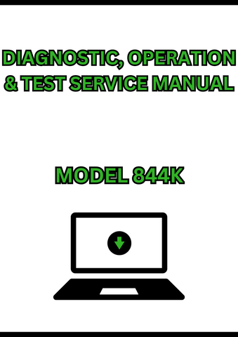 MODEL 844K 4WD LOADER DIAGNOSTIC, OPERATION & TEST SERVICE MANUAL - PDF