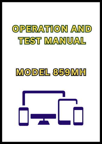 MODEL 859MH TRACKED HARVESTER OPERATION AND TEST MANUAL - PDF