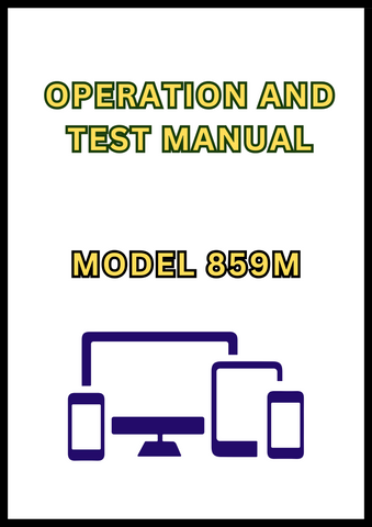 MODEL 859M TRACKED FELLER BUNCHER OPERATION AND TEST MANUAL - PDF