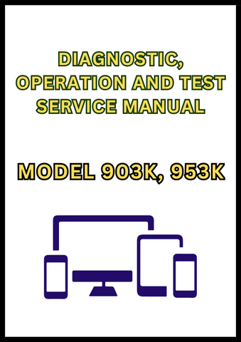 MODEL 903K, 953K TRACKED FELLER BUNCHER DIAGNOSTIC, OPERATION AND TEST SERVICE MANUAL - PDF